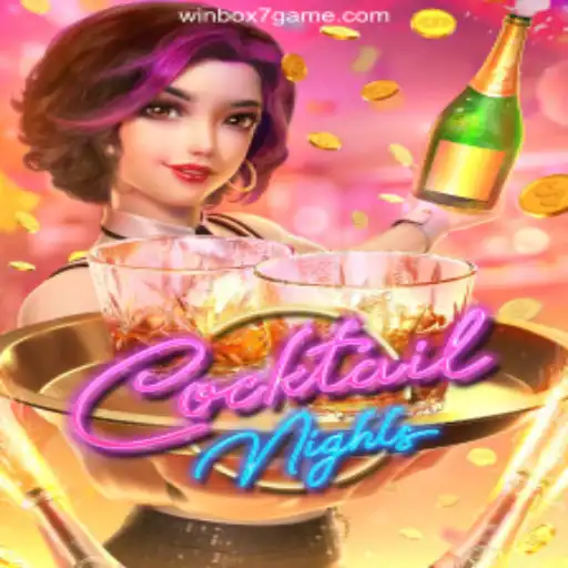 Exploring the Excitement of CocktailNights: A Top Choice on winbox7games