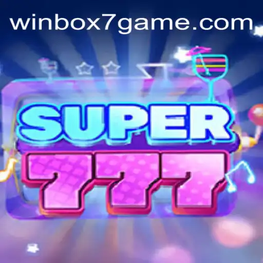 Exploring the Thrilling World of Super777: Your Guide to Winning Big